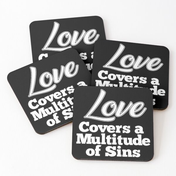 Item preview, Love Covers a Multitude of Sins designed and sold by thedvguy.