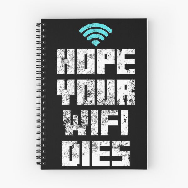 Item preview, Hope your WiFi dies - Funny Tech Support designed and sold by arendbotha.