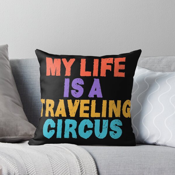 Item preview, My Life Is A Traveling Circus | Funny Traveler Design designed and sold by Dancing Dolphin Crafts.