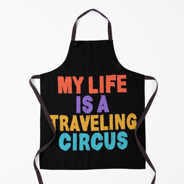 Item preview, My Life Is A Traveling Circus | Funny Traveler Design designed and sold by Dancing Dolphin Crafts.