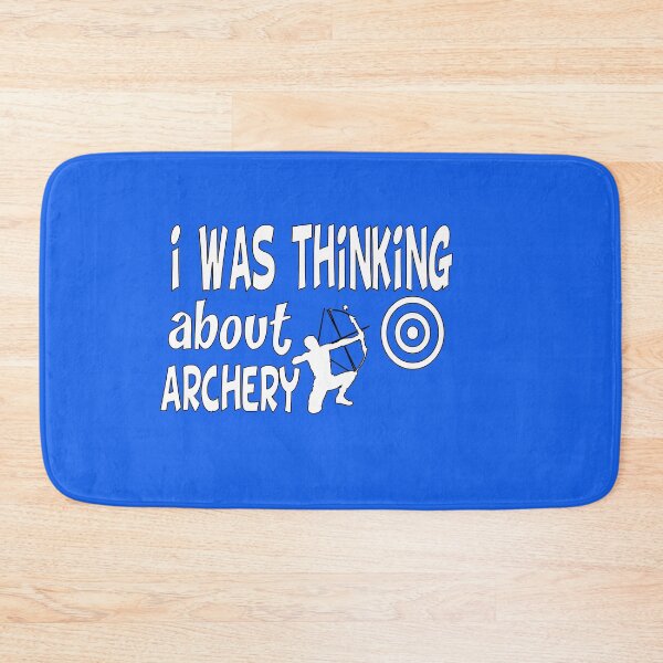 Item preview, i was thinking about archery i was thinking about archery funny designed and sold by buzz1days.