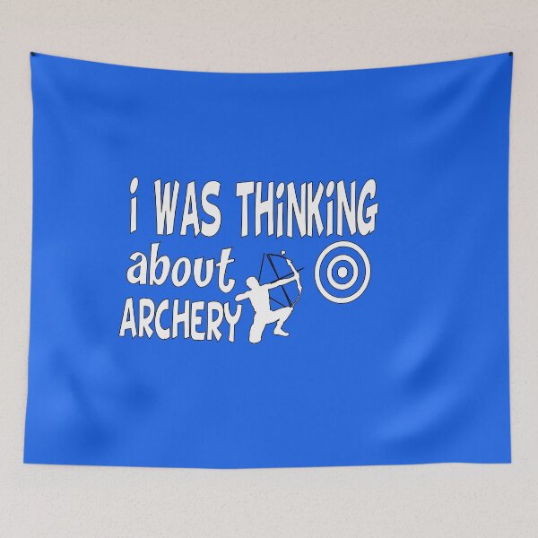 Item preview, i was thinking about archery i was thinking about archery funny designed and sold by buzz1days.