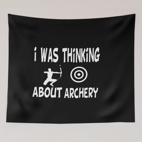 Item preview, i was thinking about archery i was thinking about archery funny cute designed and sold by buzz1days.