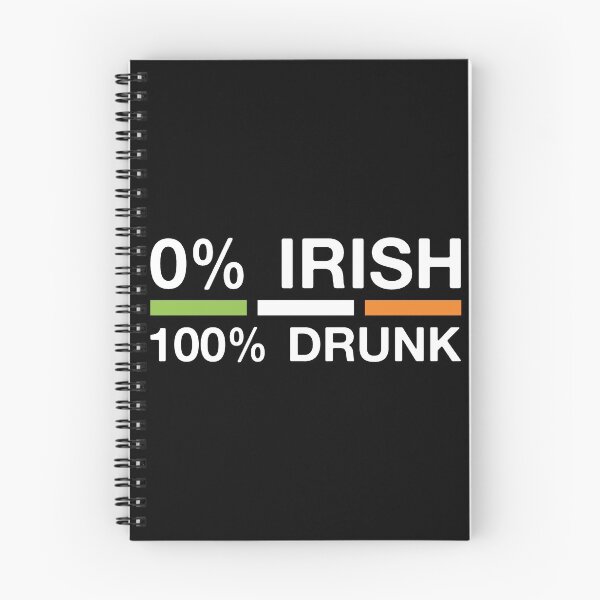 Item preview, 0% Irish 100% Drunk designed and sold by -Dominik-.