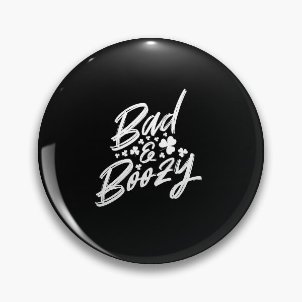 Item preview, Bad & Boozy designed and sold by -Dominik-.