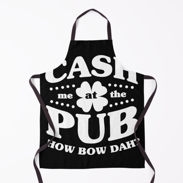 Item preview, Cash Me At The Pub designed and sold by -Dominik-.