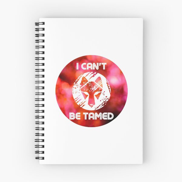 Item preview, I can not be tamed designed and sold by kyds.