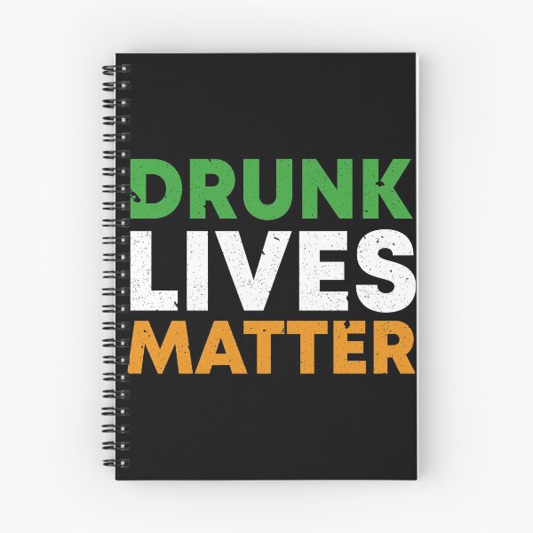 Item preview, Drunk Lives Matter designed and sold by -Dominik-.