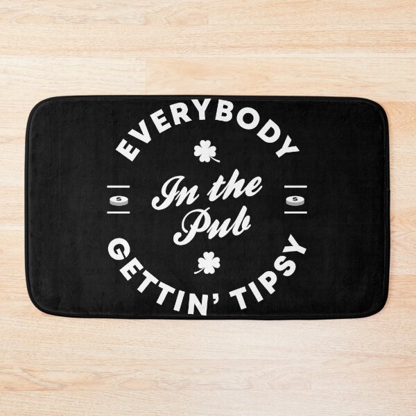 Item preview, Everybody In The Pub Gettin 'Tipsy designed and sold by -Dominik-.