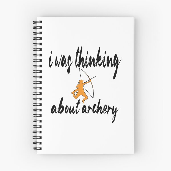 Item preview, i was thinking about archery i was thinking about archery cute designed and sold by buzz1days.