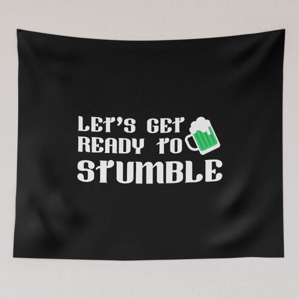 Item preview, Let's Get Ready To Stumble designed and sold by -Dominik-.