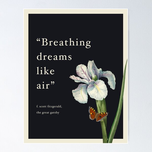 Item preview, "Breathing Dreams Like Air" The Great Gatsby Quote designed and sold by sky stephens.