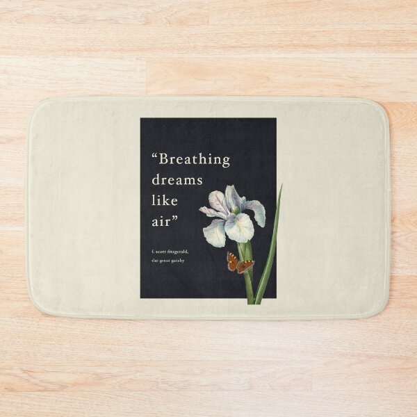 Item preview, "Breathing Dreams Like Air" The Great Gatsby Quote designed and sold by sky stephens.