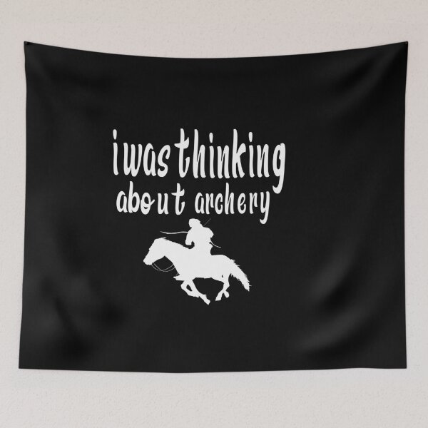Item preview, i was thinking about archery i was thinking about archery cute designed and sold by buzz1days.