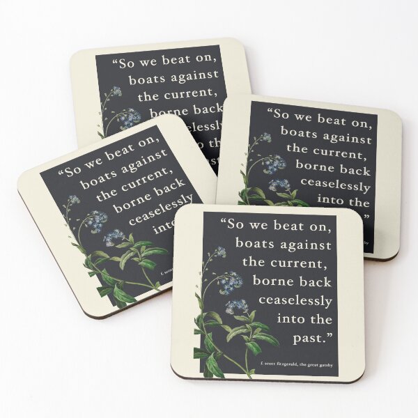 Item preview, "Boats Against The Current" Great Gatsby Quote designed and sold by sky stephens.