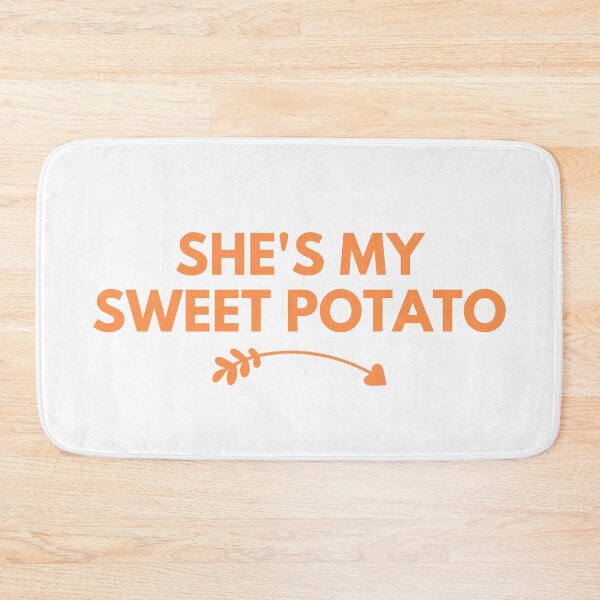 Item preview, She's my sweet potato designed and sold by Viktordm.