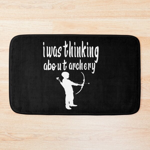 Item preview, i was thinking about archery i was thinking about archery cute designed and sold by buzz1days.