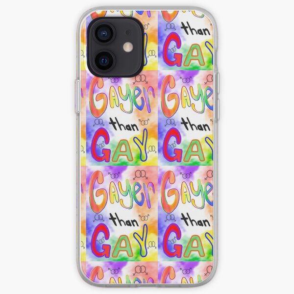 Gayer than Gay! iPhone Soft Case