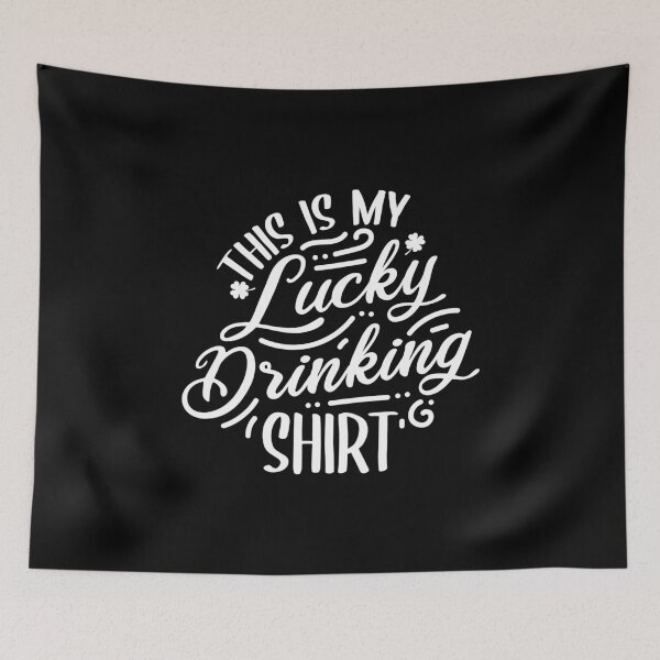 Item preview, This Is My Lucky Drinking Shirt designed and sold by -Dominik-.