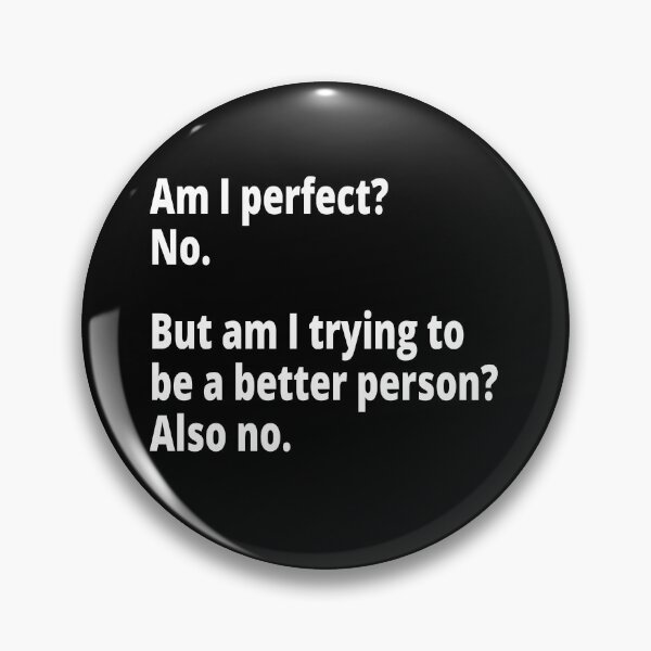Item preview, am i perfect no funny designed and sold by Apoorv Choudhary.