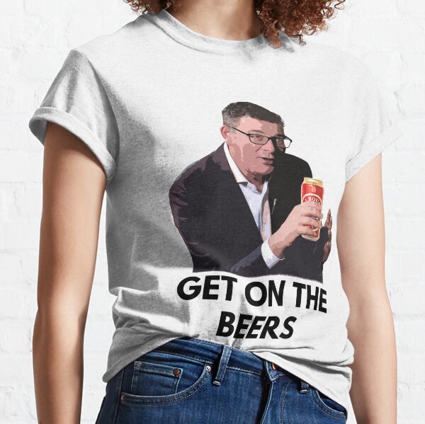 daniel andrews get on the beers t shirt