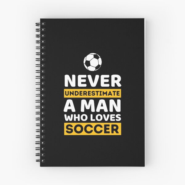 Item preview, Never Underestimate A Man Who Loves Soccer designed and sold by bifkee19.