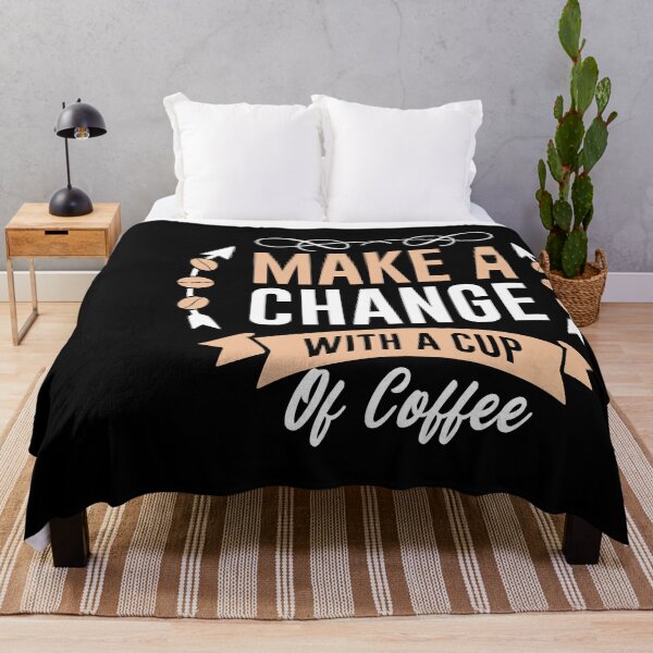 Item preview, make a change with coffee designed and sold by maryam madah.