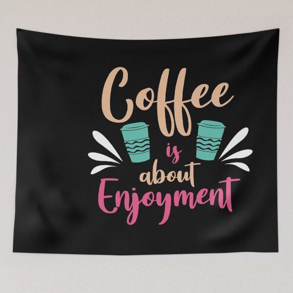 Item preview, Coffee is about enjoyment designed and sold by maryam madah.