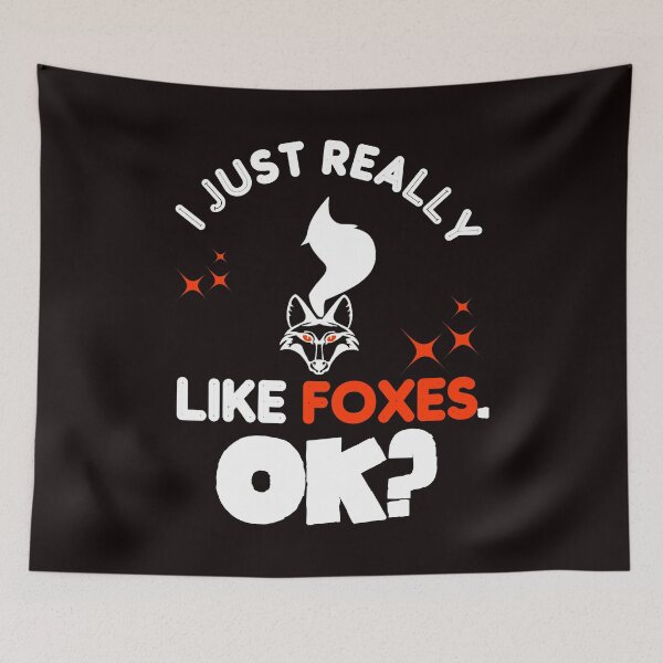Item preview, I Just really like foxes.Ok? - Cute Fox With Orange Eye Gift Ideas designed and sold by leo121687.