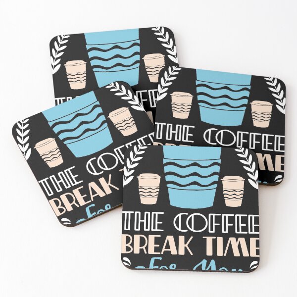 Item preview, Coffee break time for you designed and sold by maryam madah.