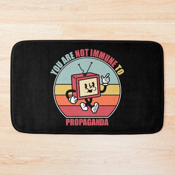 Item preview, You Are Not Immune To Propaganda designed and sold by Giacob.