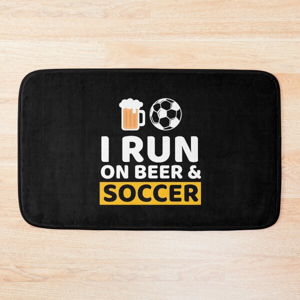 Item preview, I Run On Beer & Soccer designed and sold by bifkee19.