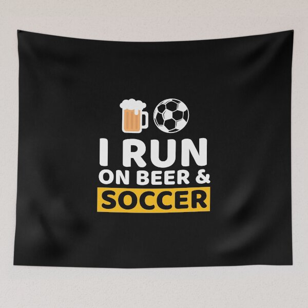 Item preview, I Run On Beer & Soccer designed and sold by bifkee19.