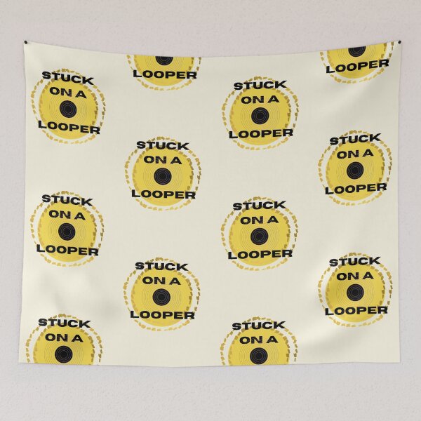 Item preview, Stuck on a Looper designed and sold by sunnybandana.