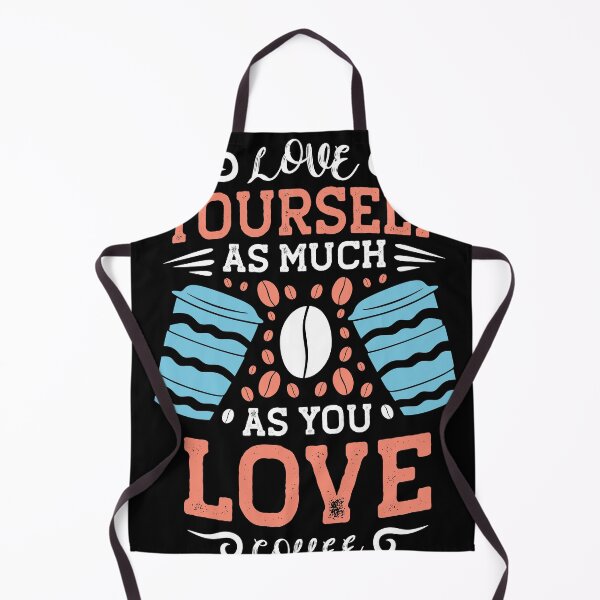 Item preview, love yourself as much as you love coffee designed and sold by maryam madah.