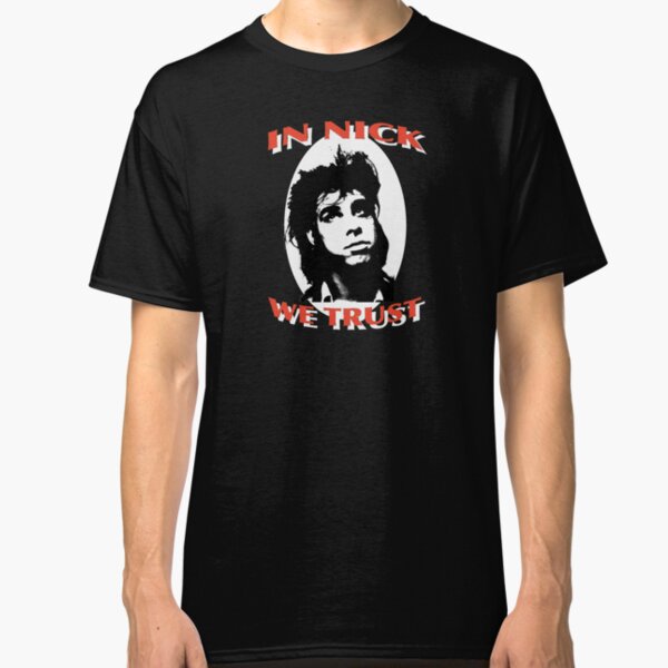 In Nick We Trust Classic T-Shirt