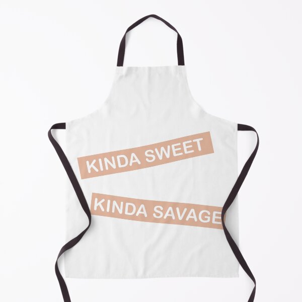 Item preview, Kinda Sweet Kinda Savage designed and sold by JustCreativity.