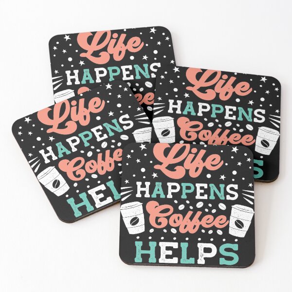 Item preview, life happens coffee helps designed and sold by maryam madah.