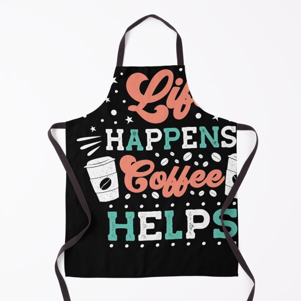 Item preview, life happens coffee helps designed and sold by maryam madah.