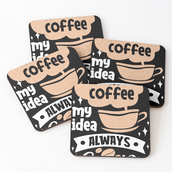 Item preview, with coffee my idea always good designed and sold by maryam madah.