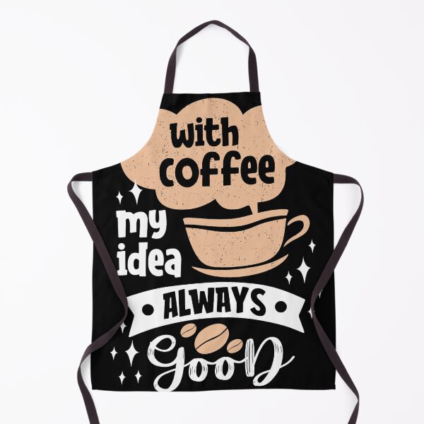Item preview, with coffee my idea always good designed and sold by maryam madah.