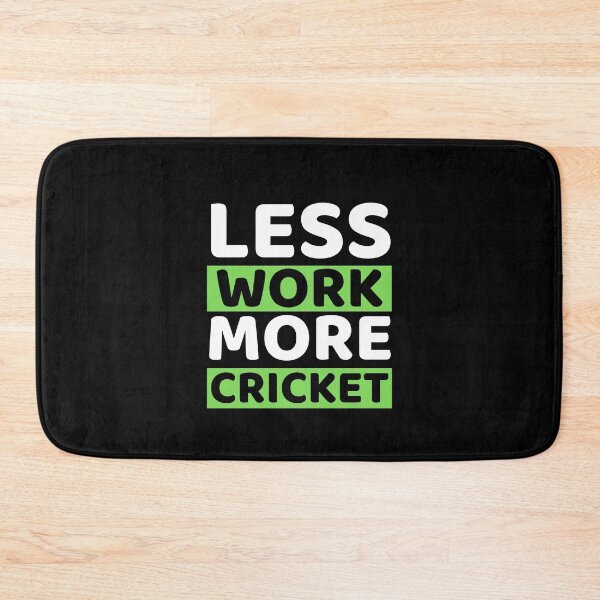 Item preview, Less Work More Cricket designed and sold by bifkee19.