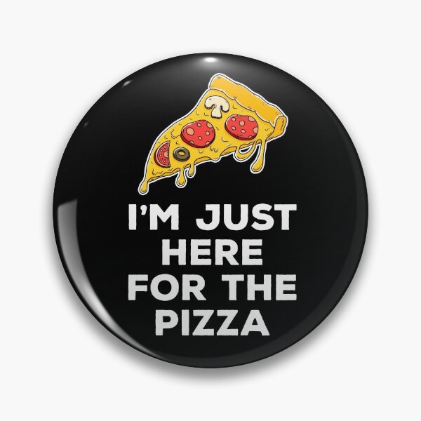 Item preview, I'm just here for the PIZZA designed and sold by lemontee.