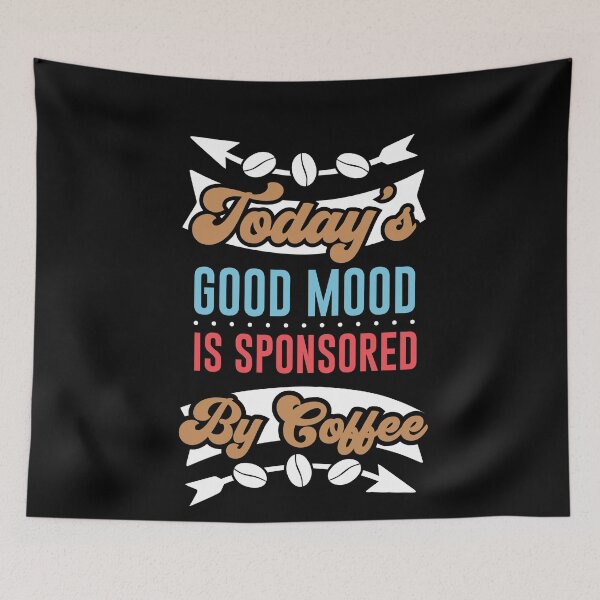 Item preview, my mood is sponsored by coffee designed and sold by maryam madah.
