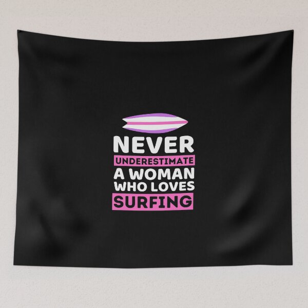 Item preview, Never Underestimate A Woman Who Loves Surfing designed and sold by bifkee19.