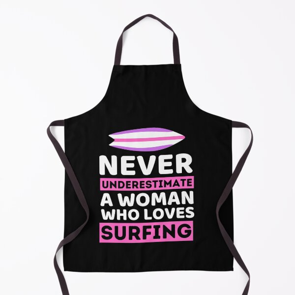 Item preview, Never Underestimate A Woman Who Loves Surfing designed and sold by bifkee19.