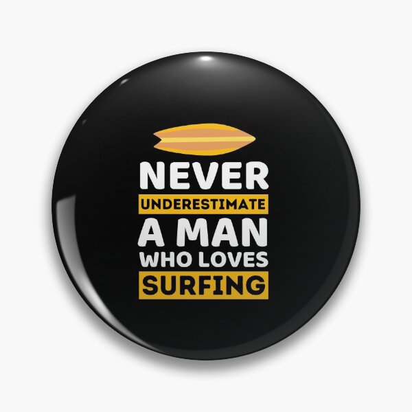 Item preview, Never Underestimate A Man Who Loves Surfing designed and sold by bifkee19.
