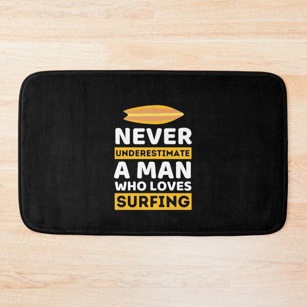 Item preview, Never Underestimate A Man Who Loves Surfing designed and sold by bifkee19.