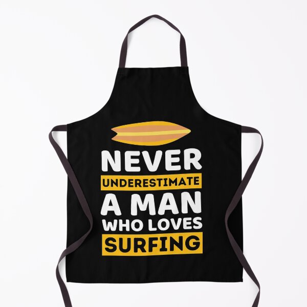 Item preview, Never Underestimate A Man Who Loves Surfing designed and sold by bifkee19.