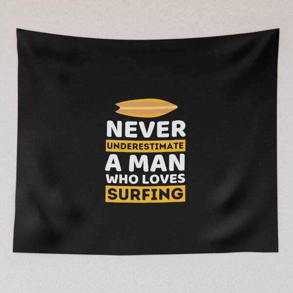 Item preview, Never Underestimate A Man Who Loves Surfing designed and sold by bifkee19.